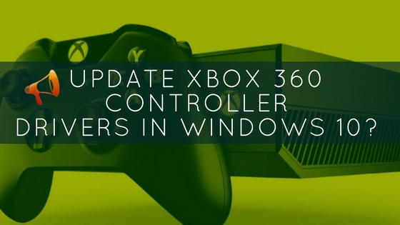 How To Updatw Wireless Controller Driver On Windows 10